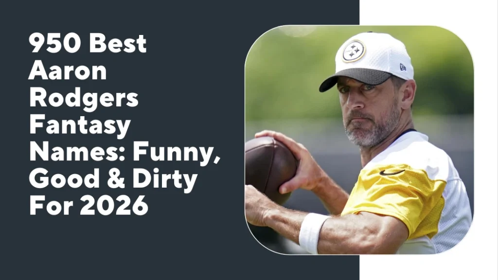 Aaron Rodgers Fantasy Names
