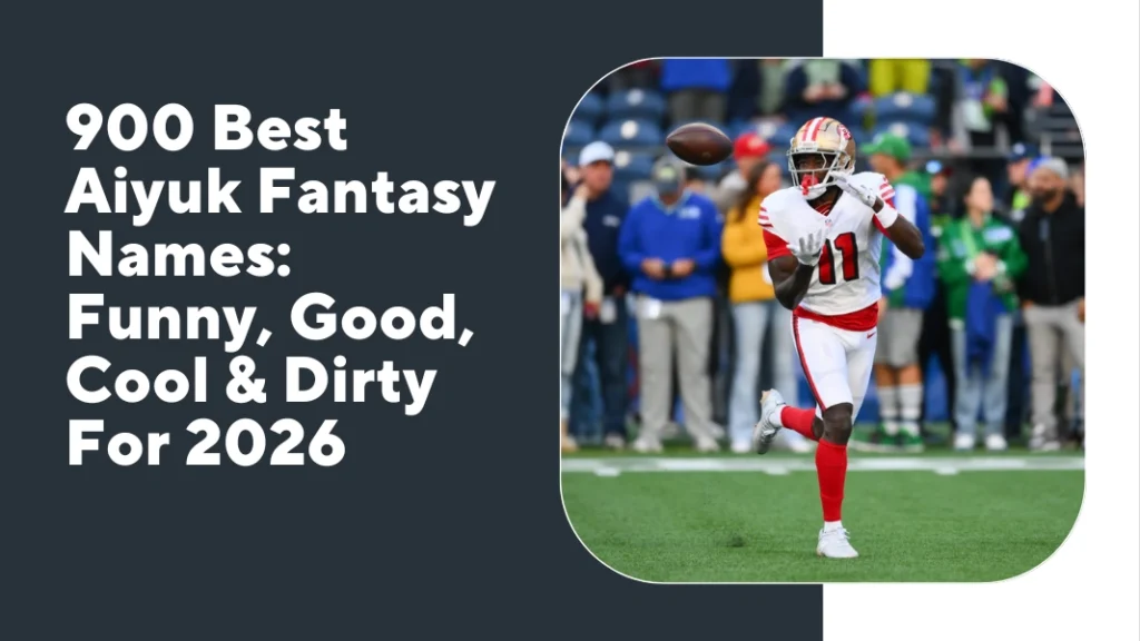 Aiyuk Fantasy Names