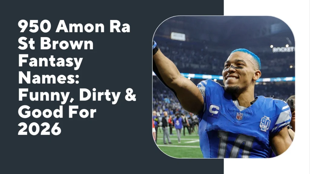 Amon Ra St Brown Fantasy Names