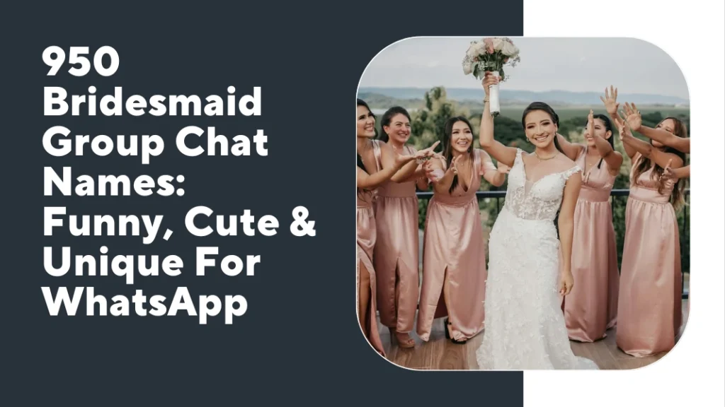 Bridesmaid Group Chat Names