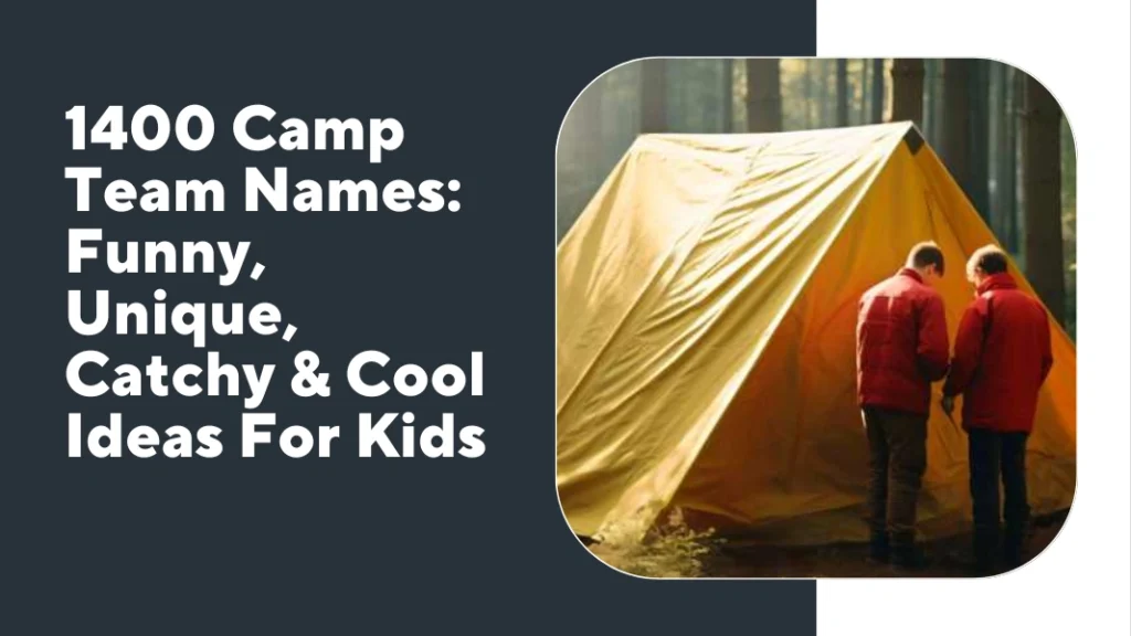 Camp Team Names