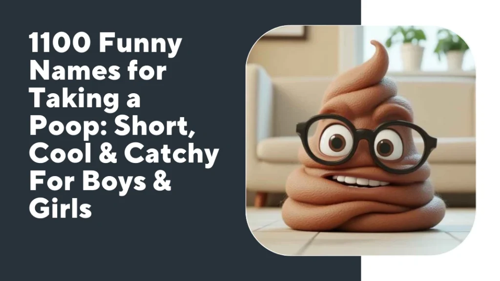Funny Names for Taking a Poop