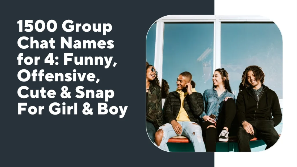 Group Chat Names for 4