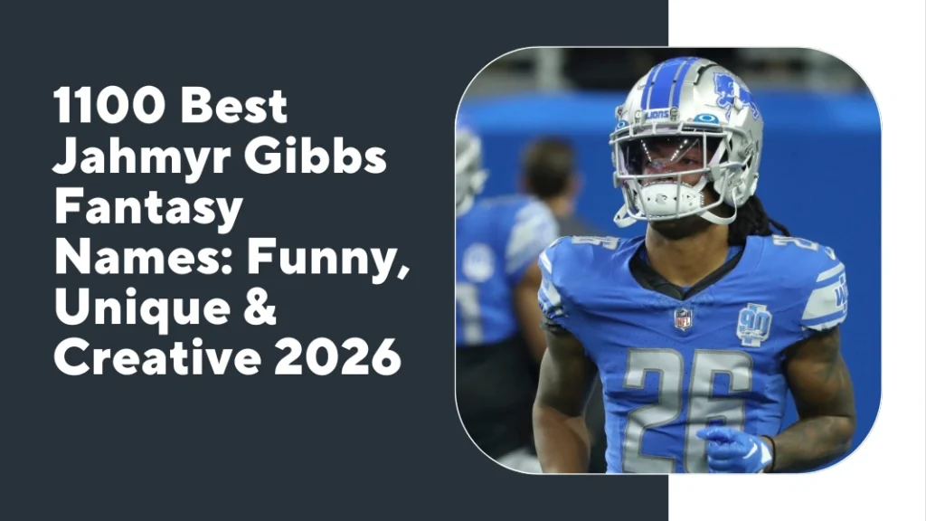 Jahmyr Gibbs Fantasy Names