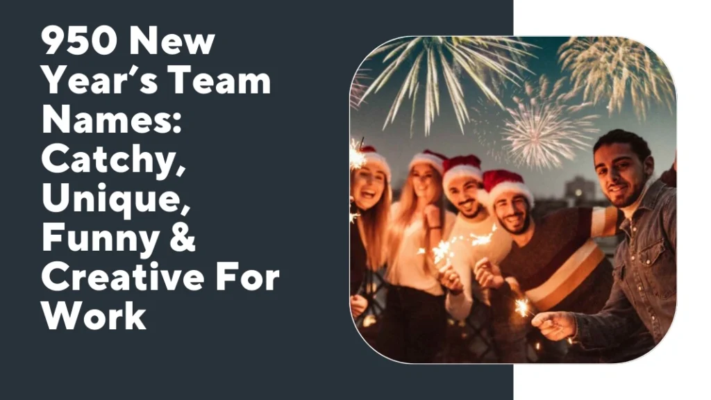 New Year’s Team Names