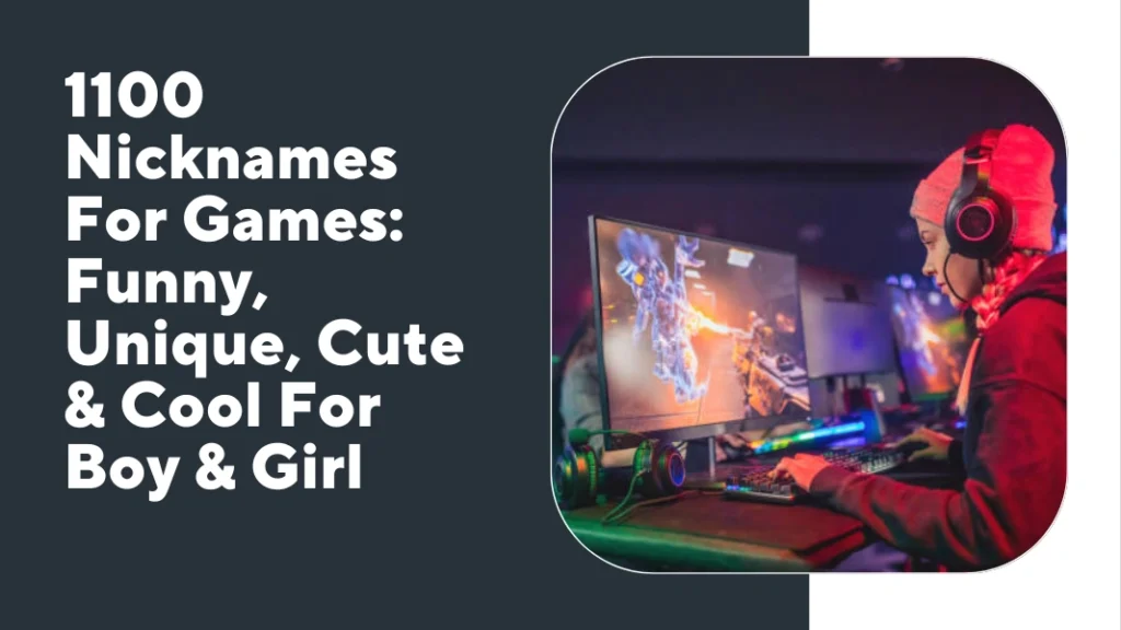 Nicknames For Games