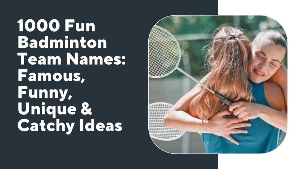 Badminton Team Names