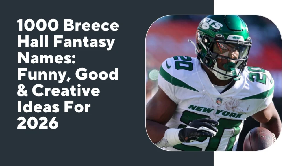 Breece Hall Fantasy Names
