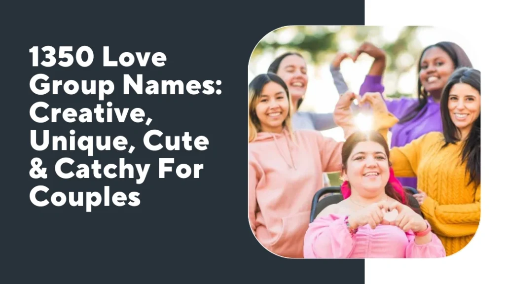 Love Group Names