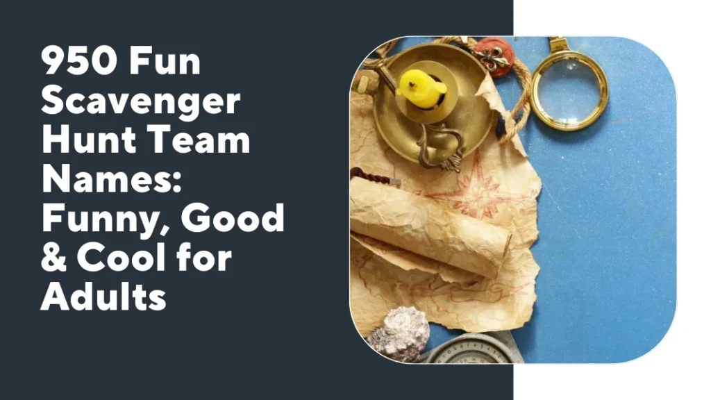 Scavenger Hunt Team Names