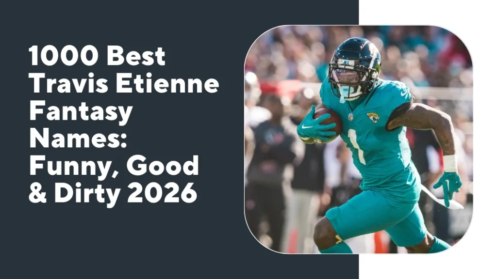 Travis Etienne Fantasy Names