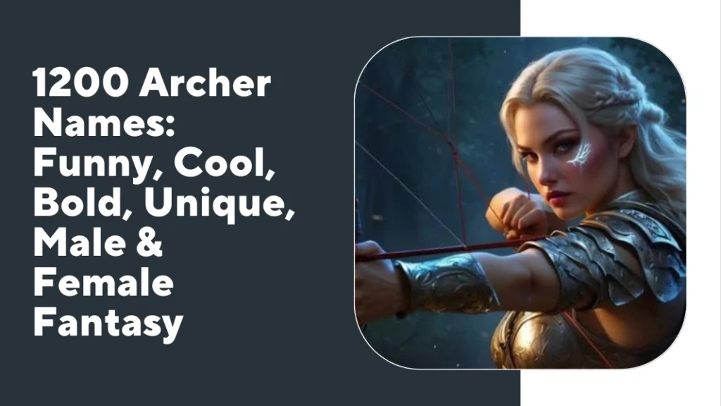 Archer Names